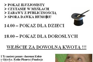 POKAZ ILUZJONISTY "Poczuj Magię" AKCJA DLA KUBUSIA